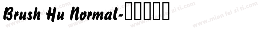 Brush Hu Normal字体转换